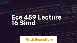 Ece 459 lecture 16 simd