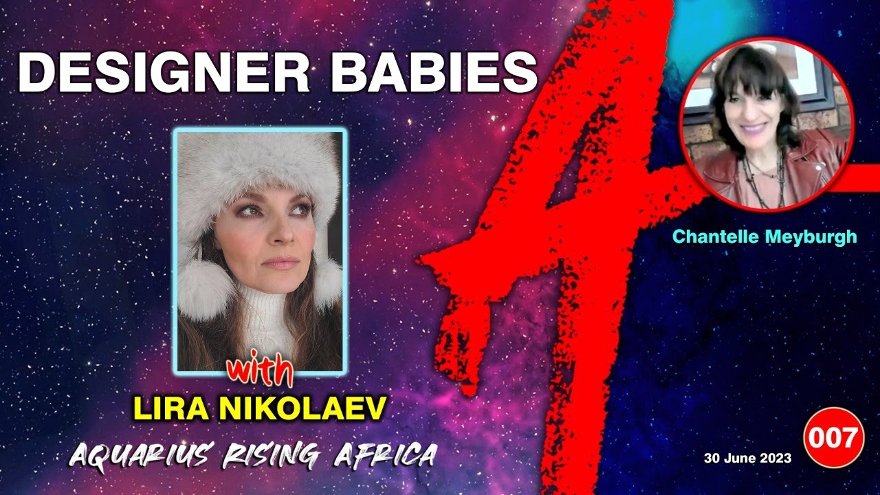 LIVE with Lira Nikolaev Designer Babies YouTube
