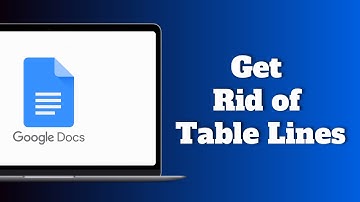 How to Get Rid of Table Lines in Google Docs