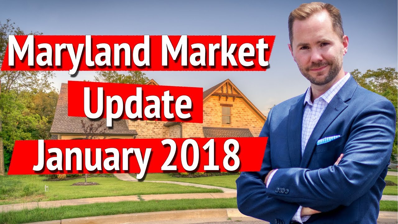 maryland-real-estate-market-update-for-january-2018-youtube