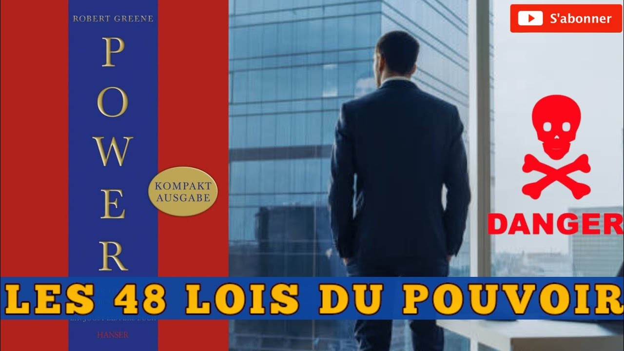Les 48 Lois Du Pouvoir