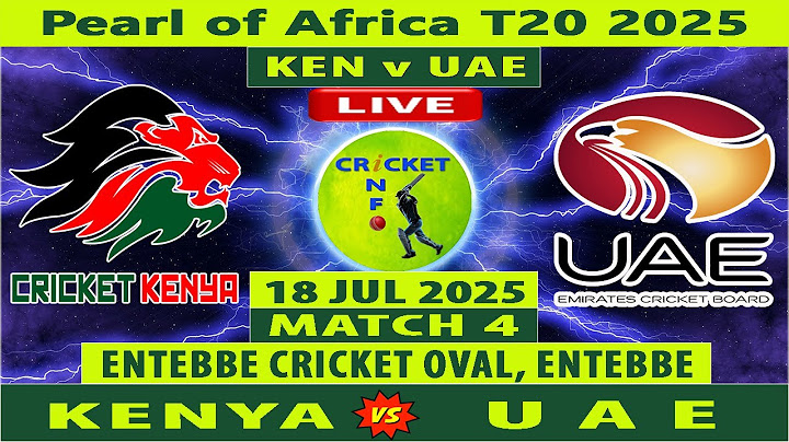 Kenya vs United Arab Emirates | KEN vs UAE | 2nd T20I Match of Pearl of Africa T20 2025 | UAE vs KEN