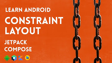 Constraint Layout - Jetpack Compose