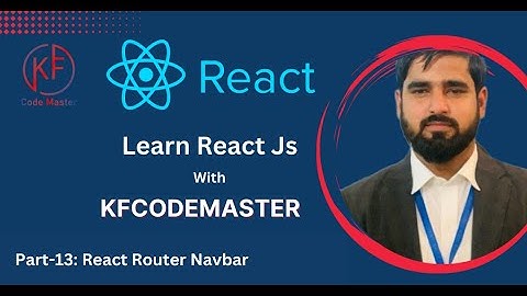 React JS Complete Course in Urdu/Hindi | Create Navbar Using React Router? Example # 13