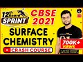 Surface Chemistry Class 12 Chemistry | Class 12 Board Exam 2021 Preparation | Arvind Arora