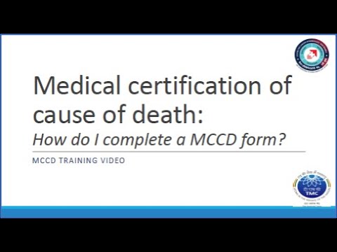 Medical certification of cause of death (MCCD): How do I complete a MCCD form?