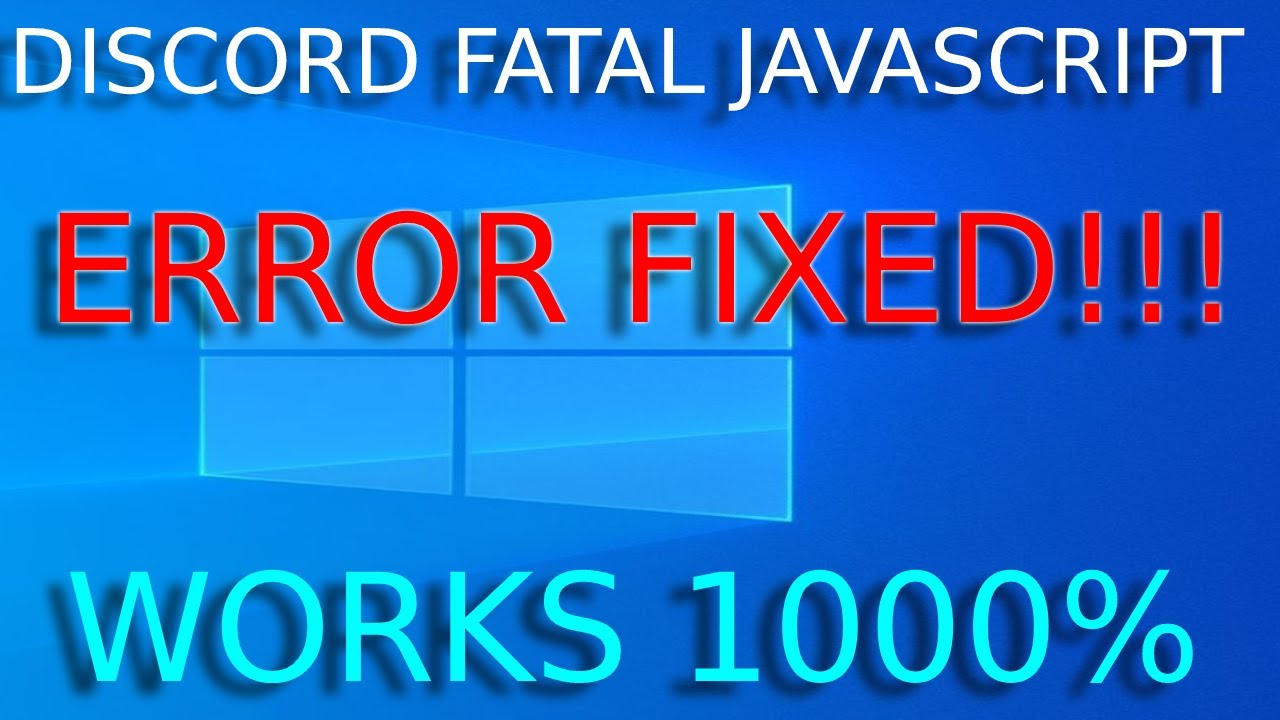 A fatal error occurred дискорд. Ошибка JAVASCRIPT Error occurred in the main process.