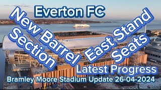 Everton FC New Stadium at Bramley Moore Dock Update 26-04-2024