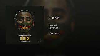 Silence Leovelli Ft Stitchesofficial Song