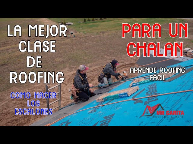 LA MEJOR CLASE DE ROOFING PARA UN CHALAN. 