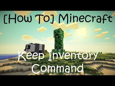 How To Keep Your Inventory In Minecraft When You Die