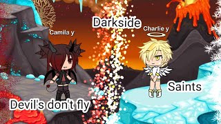 Gacha life / darkside / saints / devils don't fly / glmv