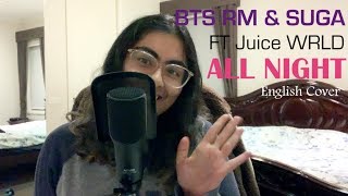 BTS RM & SUGA - All Night (feat. Juice WRLD) | English Cover