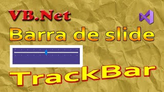 TrackBar - Barra de slides no VB.Net. Tutorrial