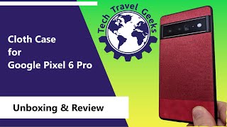 Google Pixel 6 Pro Cloth Case from AliExpress - Unboxing & Review screenshot 5