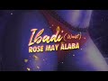 Rose May Alaba - IBADI (Waist) [Lyric Video]