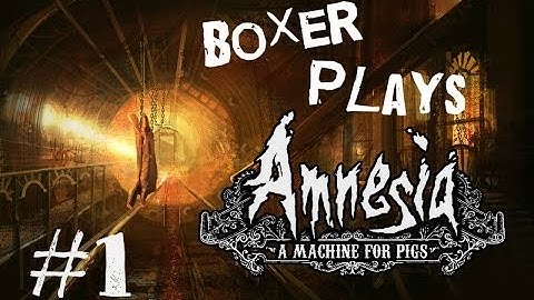 Amnesia: A Machine for Pigs [Part 1] | AT LONG LAST