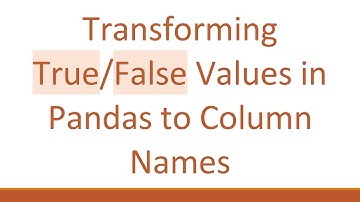 Transforming True/False Values in Pandas to Column Names