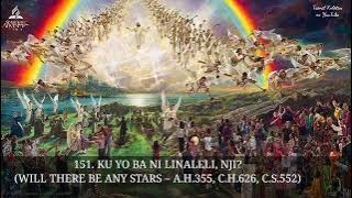 S.D.A HYMN LOZI - 151. KU YO BA NI LINALELI, NJI? THERE BE ANY STARS – A.H.355, C.H.626, C.S.552)