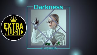 DJ Yalçın Erdilek - Darkness Resimi