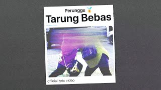 Perunggu - Tarung Bebas (Video Lirik)