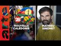 Mathieu simonet  nouvellecaldonie  ltat durgence est dclar  28 minutes  arte