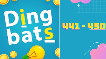 Dingbats Level 441 - 450 complete Answers Walkthrough (iOS - Android)