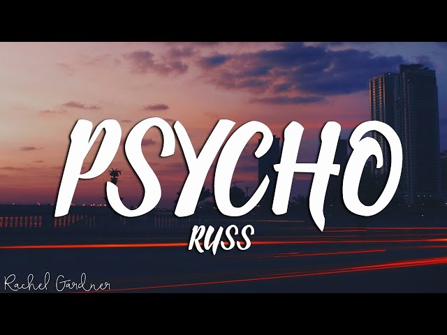 Russ - Psycho (Pt. 2) (Lyrics) class=