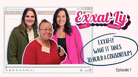 Exxat-ly What it takes to build a Consortium
