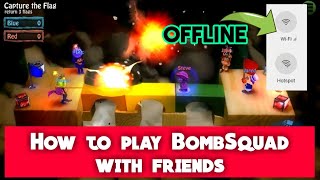 How to play BOMB SQUAD with friends | Offline multiplayer game screenshot 5
