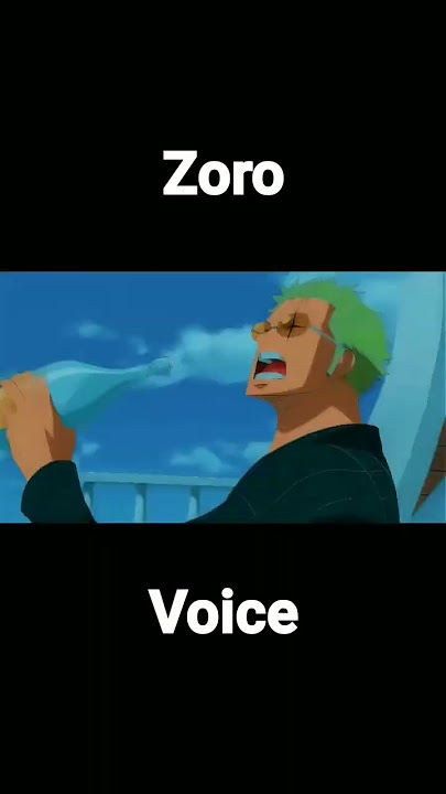 #onepiece #zoro #zoroedit  #voice [HIS VOICE/ZORO VOICE]