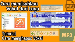 Remove Vokal || Tutorial Hapus Vokal di Audacity + Mp3 Karaoke - Durasi: 7.56. 