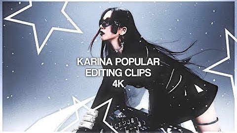 aespa karina editing clips 4K [ clip pack ] !!