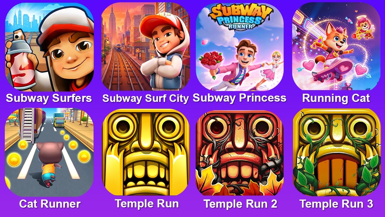 Subway Surf,Subway Surf City,Subway Princes,Running Cat,Cat Run,Temple Run,Temple Run 2,Temple Run 3