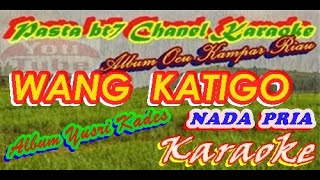 UGHANG KATIGO OCU YUSRI KADES ND PRIA [Karaoke]