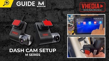 Dash Cam Setup - M Series