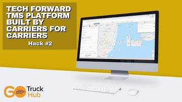 Hack #2 - Tech Forward TMS Platform Built by Carriers for Carriers