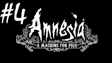 Amnesia: A Machine for Pigs - Episode 4