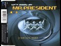 Mr. President - Up'n Away 2K [radio edit]