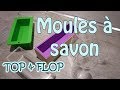  moule  savon     mon avis et mes conseils 