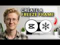 How to Create a Freeze Frame in CapCut - Step by Step 2026