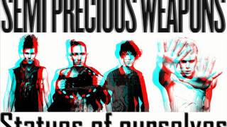 Watch Semi Precious Weapons Statues Of Ourselves video