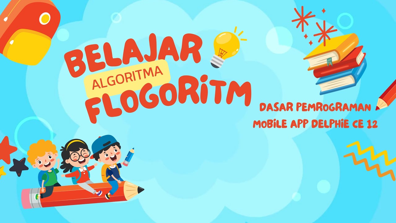 Belajar Logika Pemrograman Mudah dengan Flowgorithm | Tutorial Dasar ...