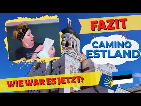 Camino Estland 2022 - Mein Fazit zum Weg