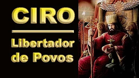 Em que ano o rei Ciro libertou os judeus?