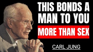 4 Needs Men Have That Are Stronger Than Sex To Fall Deeply For You | Carl Jung
