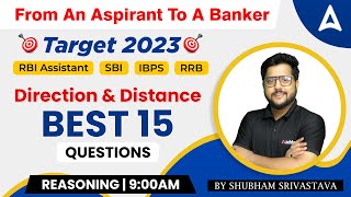 Direction & Distance Best 15 Questions | Target 2023 RBI ASSISTANT | SBI | IBPS | Reasoning Shubham