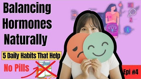 Balance Hormones Naturally | 5 Things I Did To Balance My Hormones|