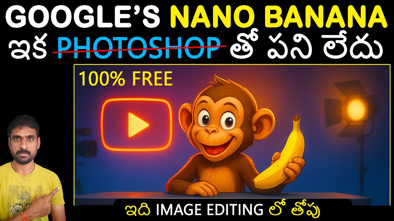 Photo Magic: Google’s New NANO BANANA AI Image Editing Tool in Telugu ...