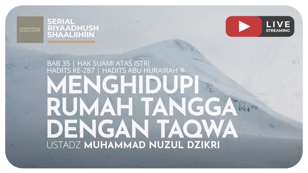 ⁣805. MENGHIDUPI RUMAH TANGGA DENGAN TAQWA | Riyaadush Shaalihiin